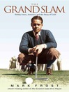 The Grand Slam [electronic resource]